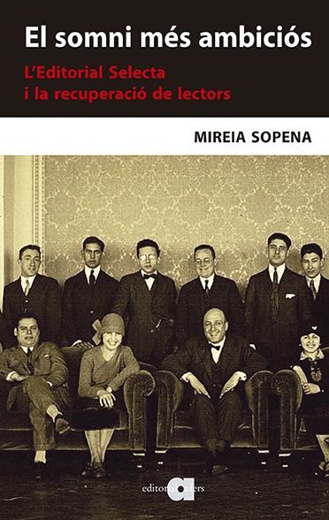 coberta el somni mes ambicios l editorial selecta i la recuperacio de lectors