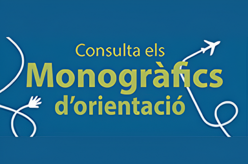 Consulta els monogràfics d'orientació